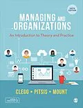 E-Book (epub) Managing and Organizations von Stewart R Clegg, Tyrone S. Pitsis, Matthew Mount