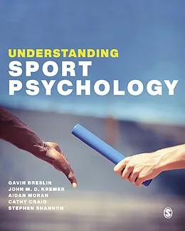 E-Book (epub) Understanding Sport Psychology von Gavin Breslin, John Kremer, Aidan Moran