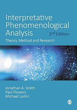 E-Book (epub) Interpretative Phenomenological Analysis von Jonathan A. Smith, Paul Flowers, Michael Larkin