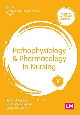 E-Book (pdf) Pathophysiology and Pharmacology in Nursing von Sarah Ashelford, Justine Raynsford, Vanessa Taylor