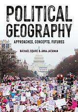 E-Book (pdf) Political Geography von Rachael Squire, Anna Jackman