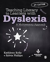 eBook (epub) Teaching Literacy to Learners with Dyslexia de Kathleen Kelly, Sylvia Phillips