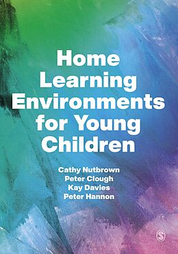 eBook (epub) Home Learning Environments for Young Children de Cathy Nutbrown, Peter Clough, Kay Davies