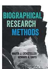 eBook (epub) Biographical Research Methods de Marta J. Eichsteller, Howard Davis