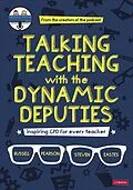 E-Book (epub) Talking Teaching with the Dynamic Deputies von Russell Pearson, Steve Eastes