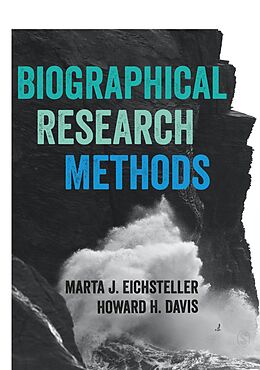 eBook (epub) Biographical Research Methods de Marta J. Eichsteller, Howard Davis