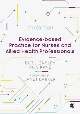 E-Book (epub) Evidence-based Practice for Nurses and Allied Health Professionals von Paul Linsley, Ros Kane