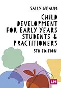 E-Book (epub) Child Development for Early Years Students and Practitioners von Sally Neaum