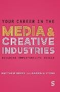 Livre Relié Your Career in the Media & Creative Industries de Georgia Stone, Matthew Kerry