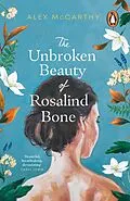 E-Book (epub) The Unbroken Beauty of Rosalind Bone von Alex Mccarthy