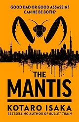 eBook (epub) The Mantis de Kotaro Isaka