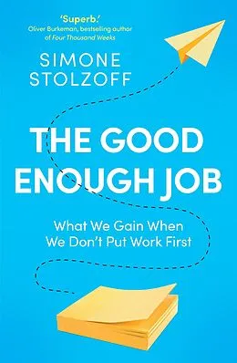 E-Book (epub) The Good Enough Job von Simone Stolzoff