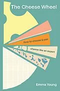 E-Book (epub) The Cheese Wheel von Emma Young