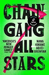 E-Book (epub) Chain-Gang All-Stars von Nana Kwame Adjei-Brenyah