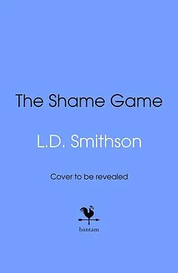 E-Book (epub) The Shame Game von L. D. Smithson