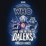 Audio CD (CD/SACD) Doctor Who: The Evil of the Daleks von Hines Frazer
