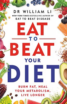 eBook (epub) Eat to Beat Your Diet de William Li