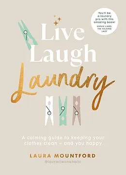 E-Book (epub) Live, Laugh, Laundry von Laura Mountford