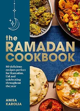 E-Book (epub) The Ramadan Cookbook von Anisa Karolia