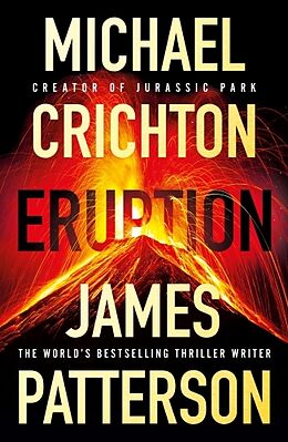 Couverture cartonnée Eruption de James Patterson, Michael Crichton