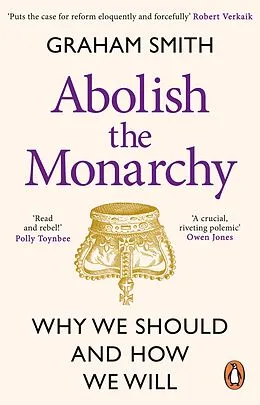E-Book (epub) Abolish the Monarchy von Graham Smith