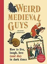 Fester Einband Weird Medieval Guys von Olivia M. Swarthout
