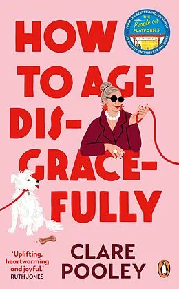 E-Book (epub) How to Age Disgracefully von Clare Pooley