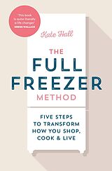 E-Book (epub) The Full Freezer Method von Kate Hall
