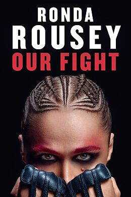 Livre Relié Our Fight de Rousey Ronda