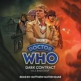 Audio CD (CD/SACD) Doctor Who: Dark Contract von Hadcroft Will