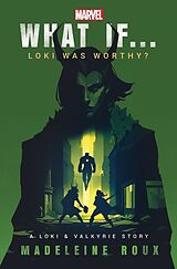 Livre Relié What If. . . Loki Was Worthy? de Madeleine Roux
