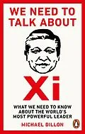 E-Book (epub) We Need To Talk About Xi von Michael Dillon