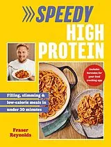 Fester Einband Speedy High Protein von Fraser Reynolds