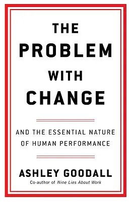 E-Book (epub) The Problem With Change von Ashley Goodall