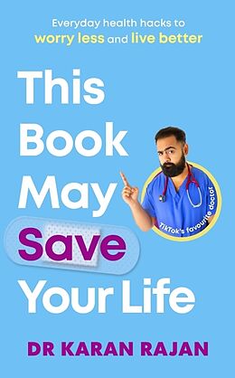 Couverture cartonnée This Book May Save Your Life de Dr Karan Rajan