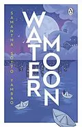E-Book (epub) Water Moon von Samantha Sotto Yambao