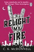 E-Book (epub) Relight My Fire von C. K. McDonnell