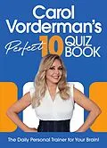 E-Book (epub) Carol Vorderman's Perfect 10 Quiz Book von Carol Vorderman