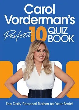 E-Book (epub) Carol Vorderman's Perfect 10 Quiz Book von Carol Vorderman
