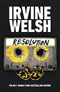 E-Book (epub) Resolution von Irvine Welsh