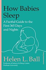 Fester Einband How Babies Sleep von Helen L. Ball