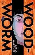 E-Book (epub) Woodworm von Layla Martinez