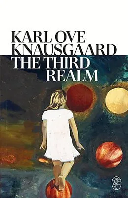 E-Book (epub) The Third Realm von Karl Ove Knausgaard