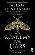 E-Book (epub) An Academy for Liars von Alexis Henderson
