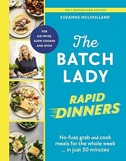 Livre Relié The Batch Lady Rapid Dinners de Suzanne Mulholland