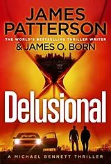 Kartonierter Einband Delusional von James Patterson