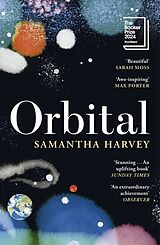 Kartonierter Einband Orbital von Samantha Harvey