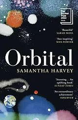 Kartonierter Einband Orbital von Samantha Harvey