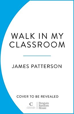 Couverture cartonnée Walk Into My Classroom de James Patterson