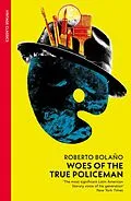 E-Book (epub) Woes of the True Policeman von Roberto Bolaño